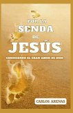 Por La Senda de Jesús