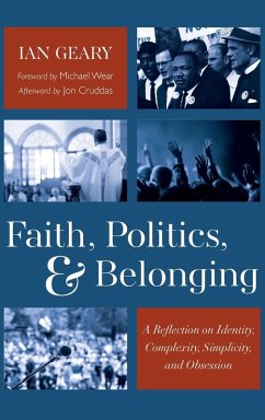 Faith, Politics, and Belonging Faith, Politics, and Belonging