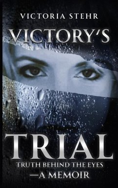 Victory's Trial - Stehr, Victoria