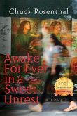 Awake For Ever In A Sweet Unrest Awake For Ever In A Sweet Unrest