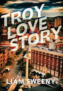 Troy Love Story - Sweeny, Liam