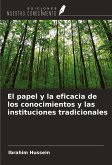 El papel y la eficacia de los conocimientos y las instituciones tradicionales