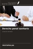 Derecho penal sanitario