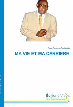 MA VIE ET MA CARRIERE