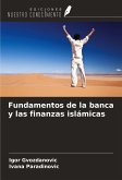 Fundamentos de la banca y las finanzas islámicas