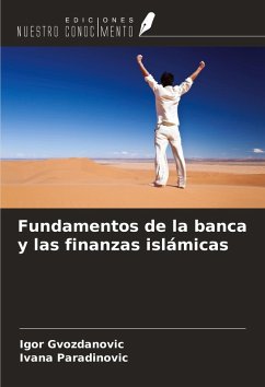 Fundamentos de la banca y las finanzas islámicas - Gvozdanovic, Igor; Paradinovic, Ivana