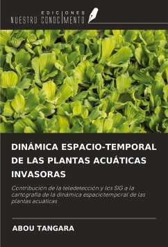 Cover DINÁMICA ESPACIO-TEMPORAL DE LAS PLANTAS ACUÁTICAS INVASORAS