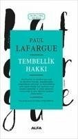 Tembellik Hakki - Lafargue, Paul