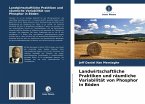 Landwirtschaftliche Praktiken und räumliche Variabilität von Phosphor in Böden