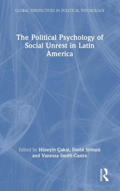 Cover The Political Psychology of Social Unrest in Latin America