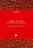 Copper Overview - From Historical Aspects to Applications