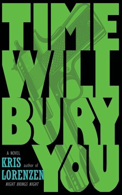 Time Will Bury You - Lorenzen, Kris