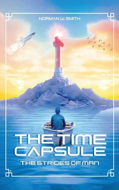 The Time Capsule - Smith, Norman W.