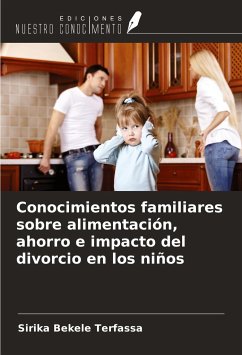 Conocimientos familiares sobre alimentación, ahorro e impacto del divorcio en los niños - Bekele Terfassa, Sirika