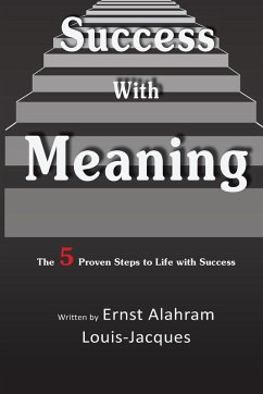 Success With Meaning - Louis-Jacques, Ernst A