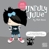 Unruly Julie Unruly Julie