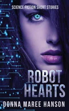 Robot Hearts - Hanson, Donna Maree