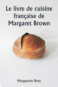 Cover Le livre de cuisine française de Margaret Brown