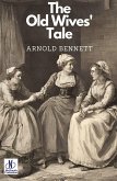 The Old Wives' Tale The Old Wives' Tale