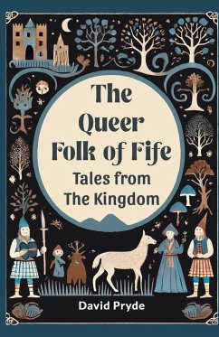Cover The Queer Folk Of Fife Tales From The Kingdom