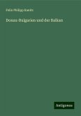 Donau-Bulgarien und der Balkan