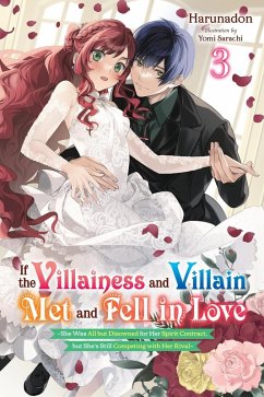 Cover If the Villainess and Villain Met and Fell in Love, Vol. 3 (light novel)