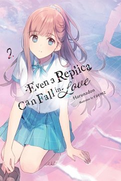 Even a Replica Can Fall in Love, Vol. 2 - Harunadon