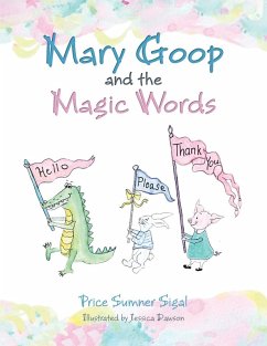 Mary Goop and the Magic Words - Sigal, Price Sumner