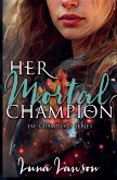 Her Mortal Champion