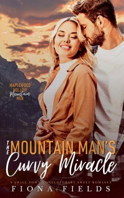 The Mountain Man's Curvy Miracle - Fields, Fiona