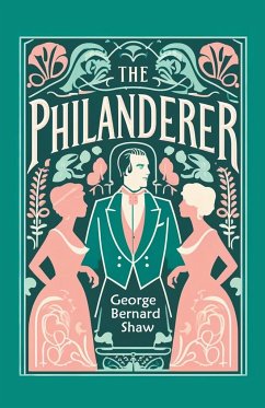 The Philanderer - Shaw, George Bernard