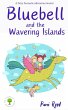 Bluebell and the Wavering Islands - Bild 1