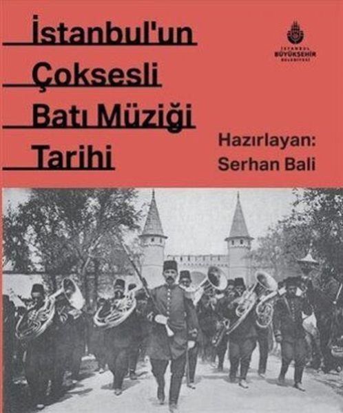 Istanbulun Cok Sesli Bati Müzigi Tarihi Istanbulun Cok Sesli Bati Müzigi Tarihi