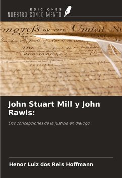 John Stuart Mill y John Rawls: - Dos Reis Hoffmann, Henor Luiz