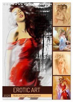 Erotic Art - Nude and Lingerie hand painted (Wall Calendar 2025 DIN A4 portrait), CALVENDO 12 Month Wall Calendar - Zacharias, Marita