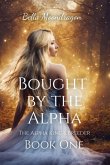 Bought by the Alpha Bought by the Alpha