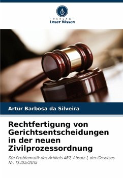 Cover Rechtfertigung von Gerichtsentscheidungen in der neuen Zivilprozessordnung