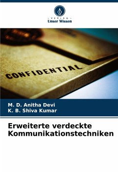 Erweiterte verdeckte Kommunikationstechniken - Devi, M. D. Anitha;Kumar, K. B. Shiva