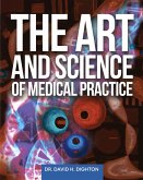 The Art and Science of Medical Practice The Art and Science of Medical Practice