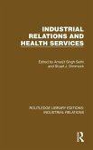 Industrial Relations and Health Services Industrial Relations and Health Services