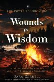 Wounds to Wisdom