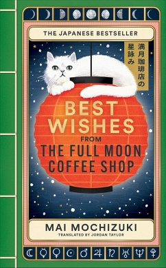 Best Wishes from The Full Moon Coffee Shop - Mochizuki, Mai