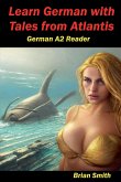 Learn German with Tales from Atlantis German A2 Reader