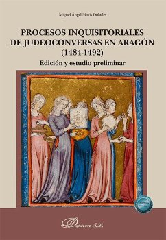 Cover Procesos inquisitoriales de judeoconversas en Aragón (1484-1492)