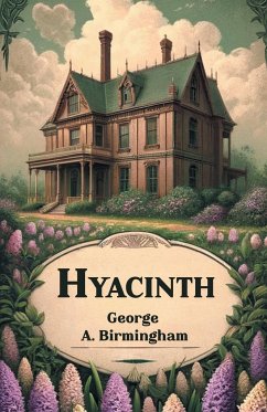 Hyacinth - Birmingham, George A.