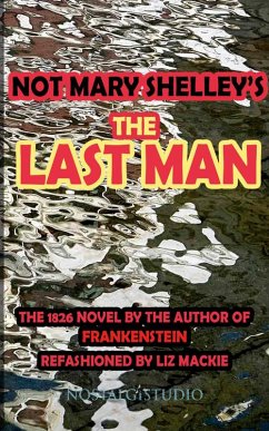 Cover Not Mary Shelley's The Last Man