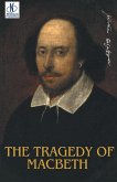 The Tragedy of Macbeth The Tragedy of Macbeth