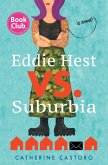 Eddie Hest vs. Suburbia Eddie Hest vs. Suburbia