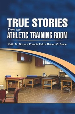 Cover True Stories From the Athletic Training Room