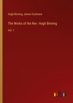 The Works of the Rev. Hugh Binning